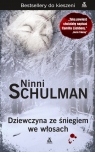 Dziewczyna ze śniegiem we włosach Schulman Nina