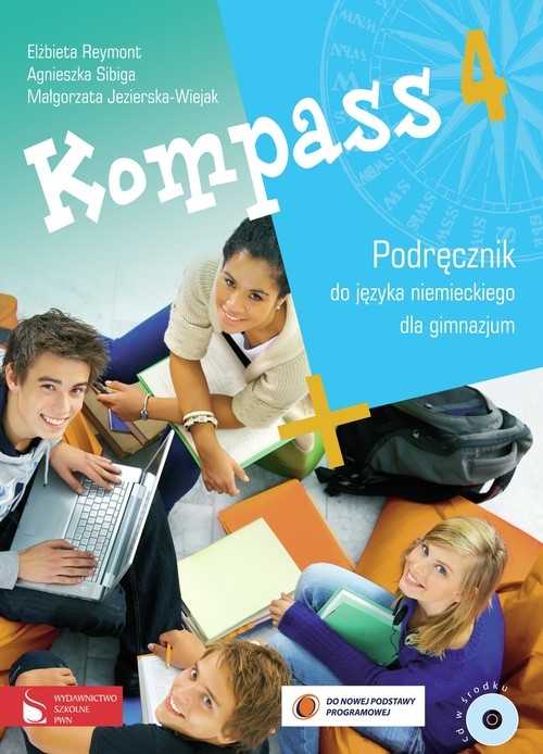 Kompass 4 Podręcznik z płytą CD Reymont Elżbieta, Sibiga Agnieszka, Jezierska-Wiejak Małgorzata