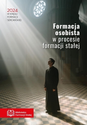Formacja osobista w procesie formacji stałej - Eugeniusz Ziemann
