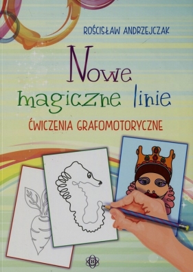 Nowe magiczne linie - Andrzejczak Rościsław