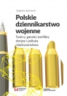Polskie dziennikarstwo wojenne. Twórcy, gatunki, konflikty zbrojne i Zbigniew Bednarek