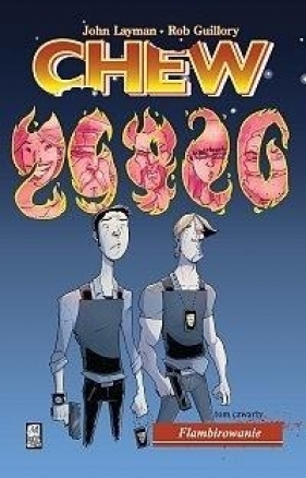 Chew T.4 Flambirowanie - John Layman, Rob Guillory