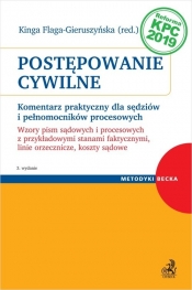 Postępowanie cywilne Komentarz praktyczny dla sędziów i pełnomocników procesowych. Wzory pism sądow