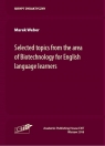 Selected topics from the area of Biotechnology for English language learners Weber Marek