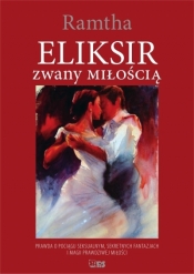 Eliksir zwany miłością - Ramtha