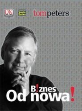 Biznes od nowa - Peters Tom