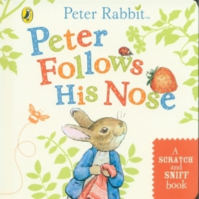 Peter Follows His Nose - Potter Beatrix