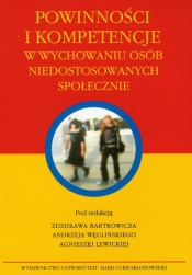 Powinności i kompetencje w wychowaniu osób niedostosowanych społecznie