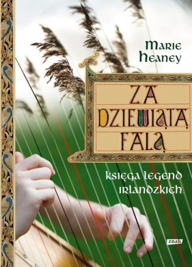 Za dziewiątą falą - Heaney Marie