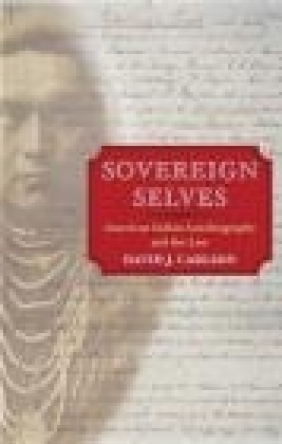 Sovereign Selves David J. Carlson, David Carlson