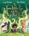 The Three Little Pigs and the Big Bad Book Rowland Lucy, Mantle Ben