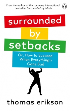 Surrounded by Setbacks - Erikson Thomas