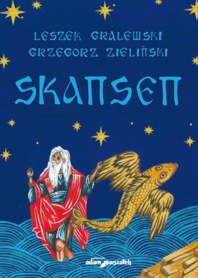Skansen - Grzegorz Zieliński, Leszek Gralewski