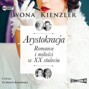 Arystokracja (Audiobook) - Iwona Kienzler