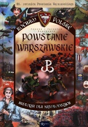 Powstanie Warszawskie. Kocham Polskę