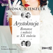 Arystokracja (Audiobook) - Kienzler Iwona