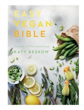 Easy Vegan Bible - Katy Beskow