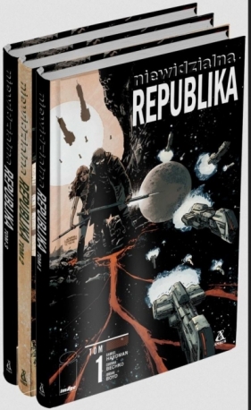 Pakiet Niewidzialna republika. Tom 1-3 - Corinna Bechko, Gabriel Hardman