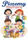 Piszemy litery i wyrazy Opracowanie zbiorowe