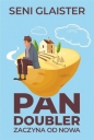 Pan Doubler zaczyna od nowa - Seni Glaister