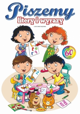 Piszemy litery i wyrazy - Opracowanie zbiorowe
