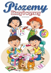 Piszemy litery i wyrazy - Opracowanie zbiorowe