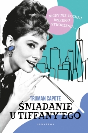 Śniadanie u Tiffany`ego - Truman Capote
