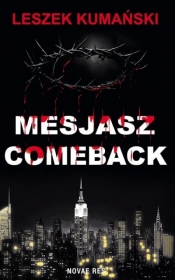 Mesjasz. Comeback - Leszek Kumański