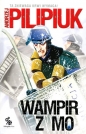 Wampir z MO. Cykl Wampir z... Tom 2 - Andrzej Pilipiuk