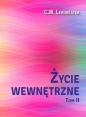 Życie wewnętrzne Tom 2 / Centrum - Charles Webster Leadbeater