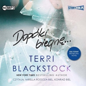 Dopóki biegnę Tom 1 (Audiobook) - Terri Blackstock