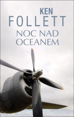 Noc nad oceanem - Ken Follett