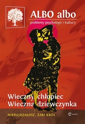 ALBO albo Wieczny chłopiec, wieczna dziewczynka 2/2018 (66) - Opracowanie zbiorowe