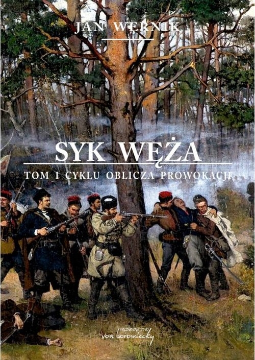 Syk węża Tom 1 Oblicza prowokacji