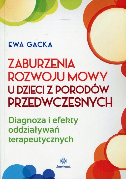 Zaburzenia rozwoju mowy u dzieci z porodów przedwczesnych