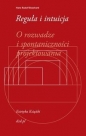 Reguła i intuicja. - Hans Rudolf Bosshard