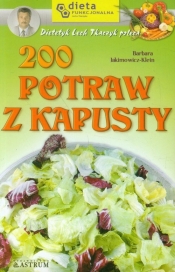 200 potraw z kapusty - Barbara Jakimowicz-Klein