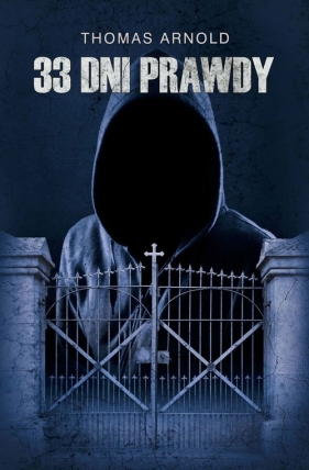 33 dni prawdy - Thomas Arnold