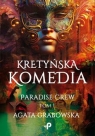  Kretyńska komedia. Paradise Crew