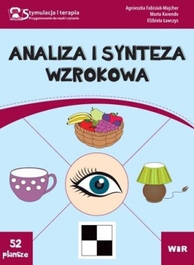 Analiza i synteza wzrokowa - Elżbie, Marta Korendo, Agnieszka Fabisiak-Majcher