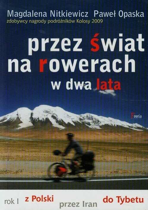 Przez świat na rowerach w dwa lata Rok I