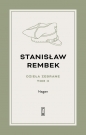 Dzieła zebrane Tom 2 Nagan Powieść - Stanisław Rembek