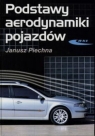 Podstawy aerodynamiki pojazdów Piechna Janusz