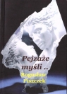 Pejzaże, myśli... Bogusław Piszczek