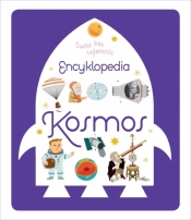 Świat bez tajemnic. Encyklopedia Kosmos - Opracowanie zbiorowe