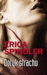 Dotyk strachu  Spindler Erica