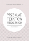 Przekład tekstów medycznych Wioleta Karwacka