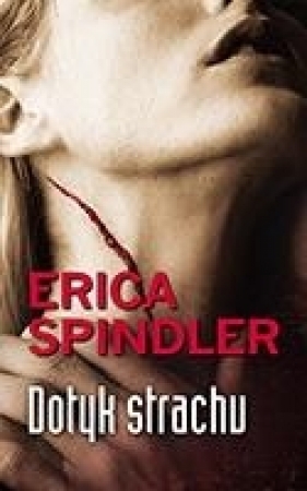 Dotyk strachu - Spindler Erica<br />