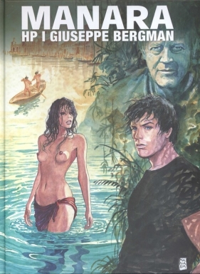 Manara HP i Giuseppe Bergman - Joanna Kępińska