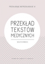 Przekład tekstów medycznych - Karwacka Wioleta